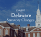 E-Alert Delaware Statutory Changes